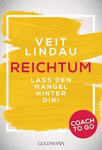 Coach to go Reichtum - Veit Lindau - E-Book