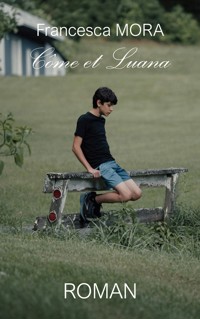 Côme et Luana - Francesca Mora - E-Book