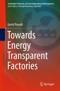 Towards Energy Transparent Factories - Gerrit Posselt - E-Book