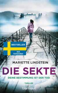 Die Sekte - Deine Bestimmung ist der Tod - Mariette Lindstein - E-Book