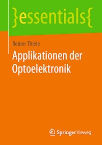 Applikationen der Optoelektronik - Reiner Thiele - E-Book