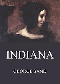 Indiana - George Sand - E-Book
