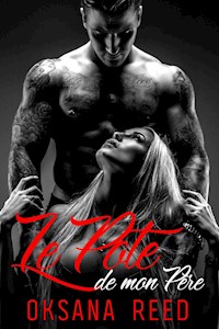 Le Pote de mon Père - Oksana Reed - E-Book