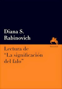 Lectura de "La significación del falo" - Diana S. Rabinovich - E-Book