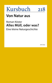 Alles Müll, oder was? - Roman Köster - E-Book