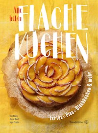 Alle lieben flache Kuchen - Ilse König - E-Book