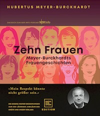 Zehn Frauen - Hubertus Meyer-Burckhardt - E-Book
