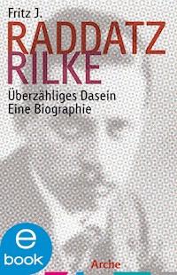 Rilke - Fritz J. Raddatz - E-Book