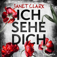 Ich sehe dich - Janet Clark - E-Book + Hörbuch