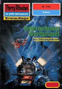 Perry Rhodan 1723: Unternehmen Werftplanet - Peter Terrid - E-Book