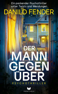 Der Mann gegenüber - Danilo Fender - kostenlos E-Book