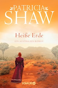 Heiße Erde - Patricia Shaw - E-Book