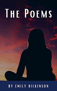 The Poems of Emily Dickinson - Emily Dickinson - E-Book