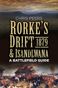 Rorke's Drift and Isandlwana 1879 - Chris Peers - E-Book