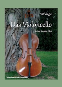 Das Violoncello - Jochen Bauschke - E-Book