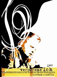 Das verlorene Ich - Verena Scheffel - E-Book