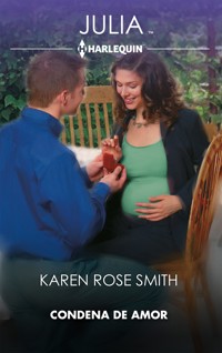 Condena de amor - Karen Rose Smith - E-Book