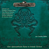 Das Schwarze Auge - Das Heldenbrevier der Noioniten - Carolina Möbis - Hörbuch