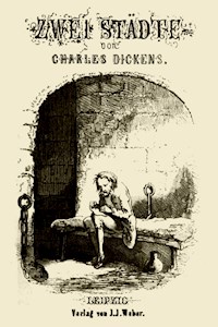 Zwei Städte - Charles Dickens. - E-Book