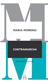 Contramarcha - María Moreno - E-Book