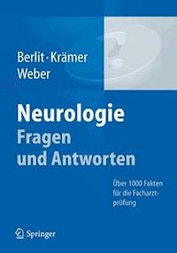 Neurologie Fragen und Antworten - Peter Berlit - E-Book