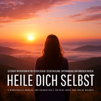 Heile dich selbst – 9 wundervolle Morgen- und Abendrituale für neue Kraft und innere Balance - Patrick Lynen - Hörbuch
