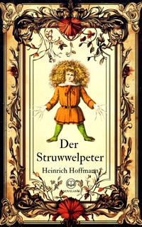 Der Struwwelpeter - Heinrich Hoffmann - E-Book + Hörbuch