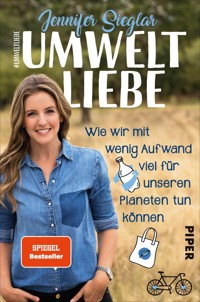 Umweltliebe - Jennifer Sieglar - E-Book