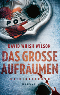 Das große Aufräumen - David Whish-Wilson - E-Book