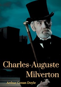 Charles-Auguste Milverton - Arthur Conan Doyle - E-Book