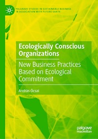 Ecologically Conscious Organizations - András Ócsai - E-Book