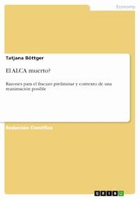 El ALCA muerto? - Tatjana Böttger - E-Book
