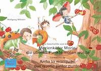 Die Geschichte vom kleinen Marienkäfer Marie, die überall Punkte malen wollte. Deutsch-Spanisch. / La historia de Anita la mariquita, que quería pintar puntos. Aleman-Español. - Wolfgang Wilhelm - E-Book + Hörbuch