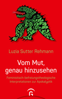 Vom Mut, genau hinzusehen - Luzia Sutter Rehmann - E-Book