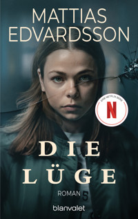 Die Lüge - Mattias Edvardsson - E-Book