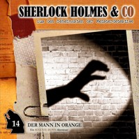 Sherlock Holmes & Co, Folge 14: Der Mann in Orange - Arthur Conan Doyle - Hörbuch