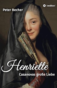 Henriette - Peter Becher - E-Book