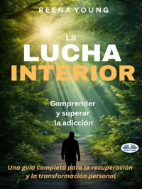 La Lucha Interior - Reena Young - E-Book