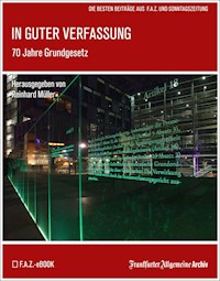 In guter Verfassung - Frankfurter Allgemeine Archiv - E-Book