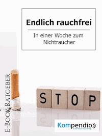Endlich rauchfrei - Daniela Nelz - E-Book
