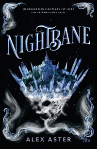 Nightbane - Alex Aster - E-Book