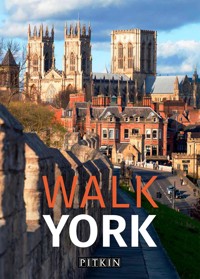 Walk York - Phoebe Taplin - E-Book