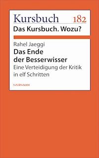 Das Ende der Besserwisser - Rahel Jaeggi - E-Book
