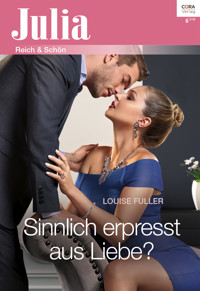 Sinnlich erpresst aus Liebe? - Louise Fuller - E-Book