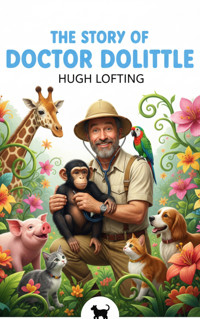 The Story of Doctor Dolittle - Hugh Lofting - kostenlos E-Book
