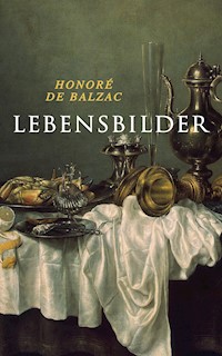 Lebensbilder - Honore de Balzac - E-Book