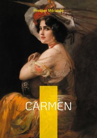 Carmen - Prosper Mérimée - E-Book