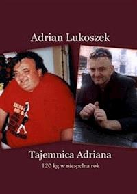Tajemnica Adriana - Adrian Lukoszek - E-Book