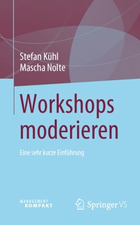 Workshops moderieren - Stefan Kühl - E-Book