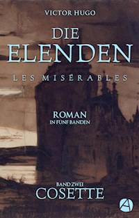 Die Elenden. Band Zwei: Cosette - Victor Hugo - E-Book
